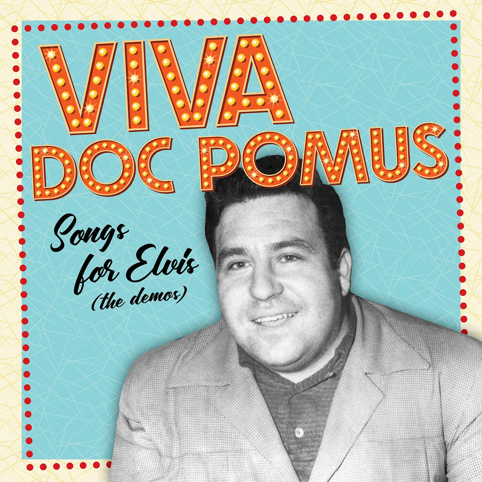 Doc Pomus- The Elvis Demos