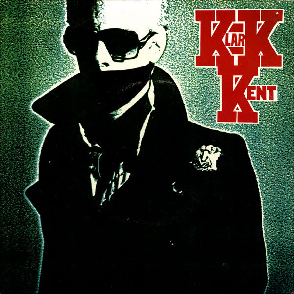 Klark Kent (3) : Don't Care (7", Gre)