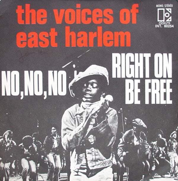 The Voices Of East Harlem : No, No, No / Right On Be Free (7", Single)