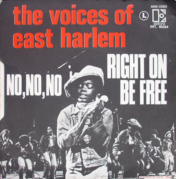 The Voices Of East Harlem : No, No, No / Right On Be Free (7", Single)