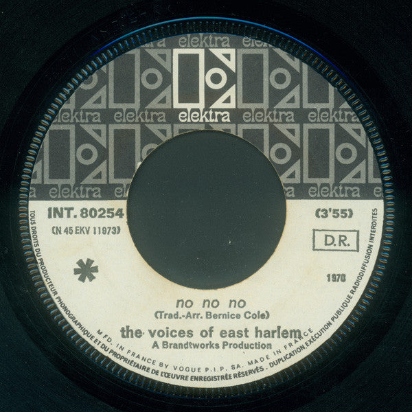 The Voices Of East Harlem : No, No, No / Right On Be Free (7", Single)