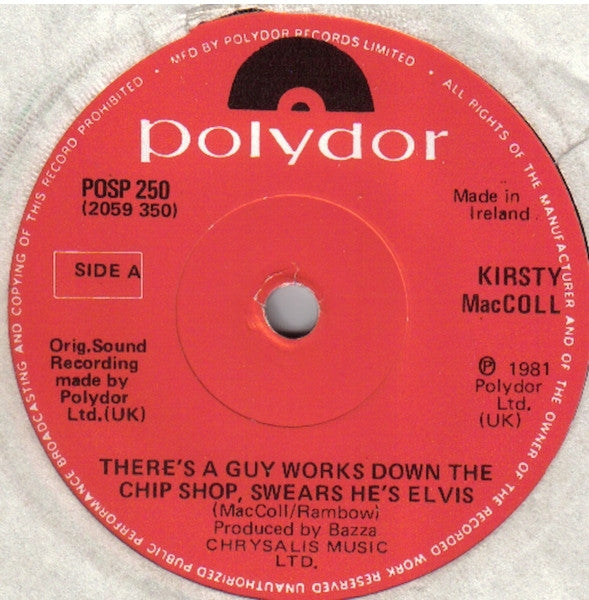 Kirsty MacColl : There's A Guy Works Down The Chip Shop Swears He's Elvis (7", Single)