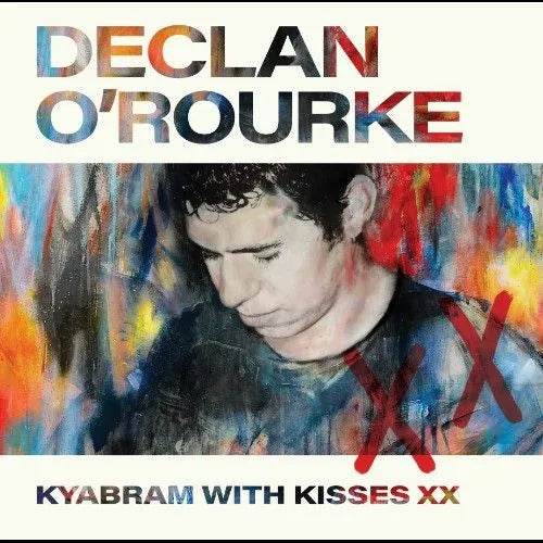 Declan O'Rourke - Kyabram with Kisses