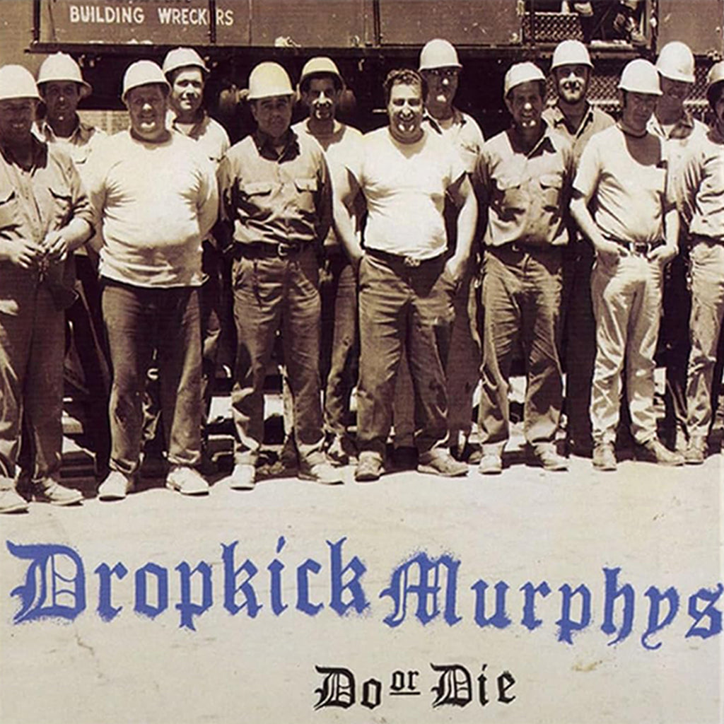 Dropkick Murphys - Do or Die