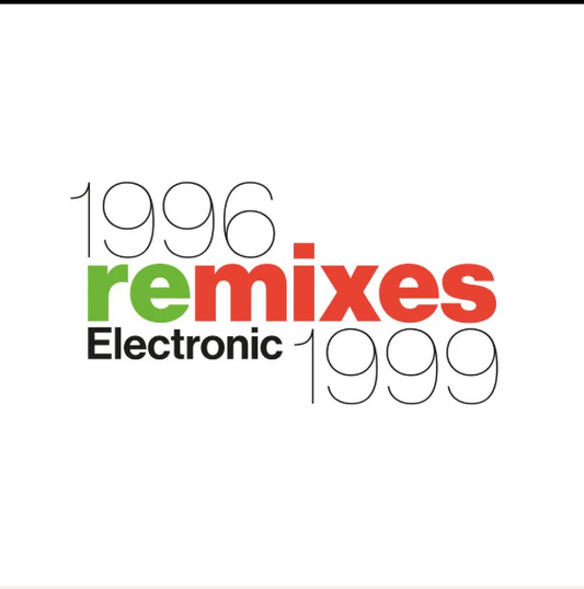 Electronic 1996 Remixes 1999 Record Store Day 26