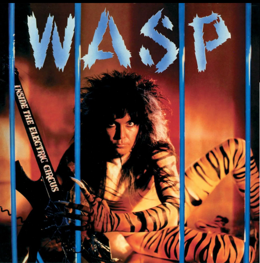W.A.S.P. Inside the electric Circus Record Store Day 26